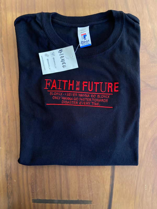 Faith In The Future 3 Camisa