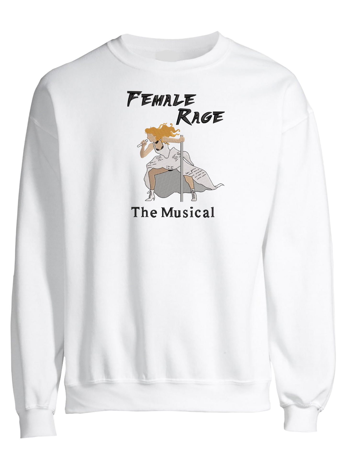 Female Rage The Musical Sueter