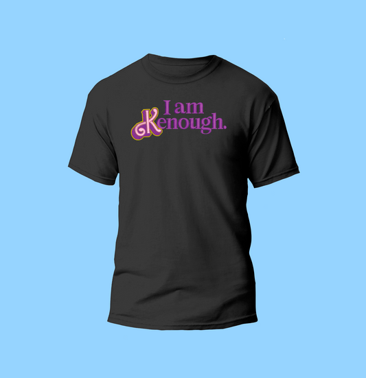 I Am Kenough Camisa